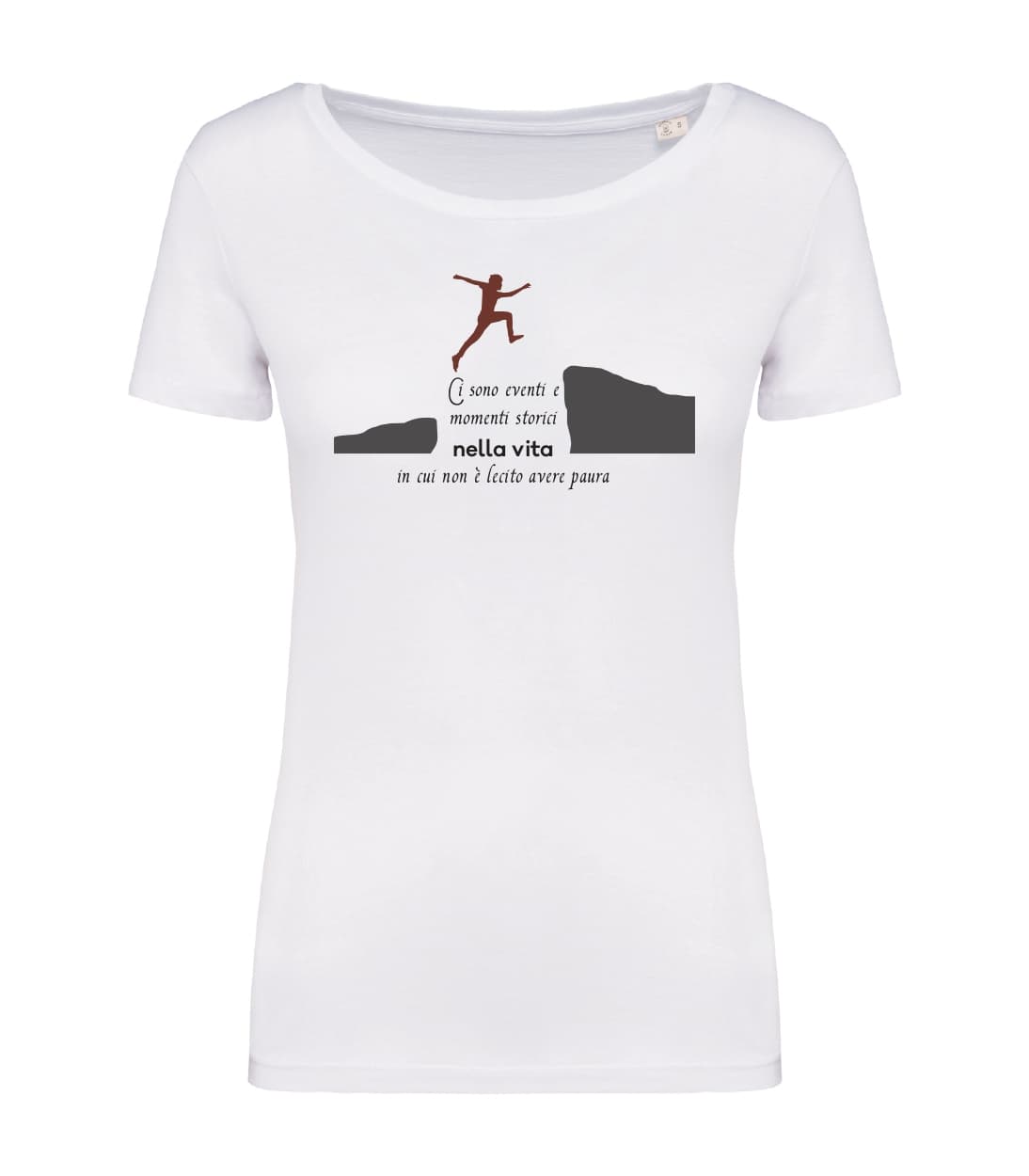 T-shirt_dona_manica_corta_bianco_Ci_sono_eventi_e_momenti_storici_nella_vita_che_non_e_lecito_avere_paura