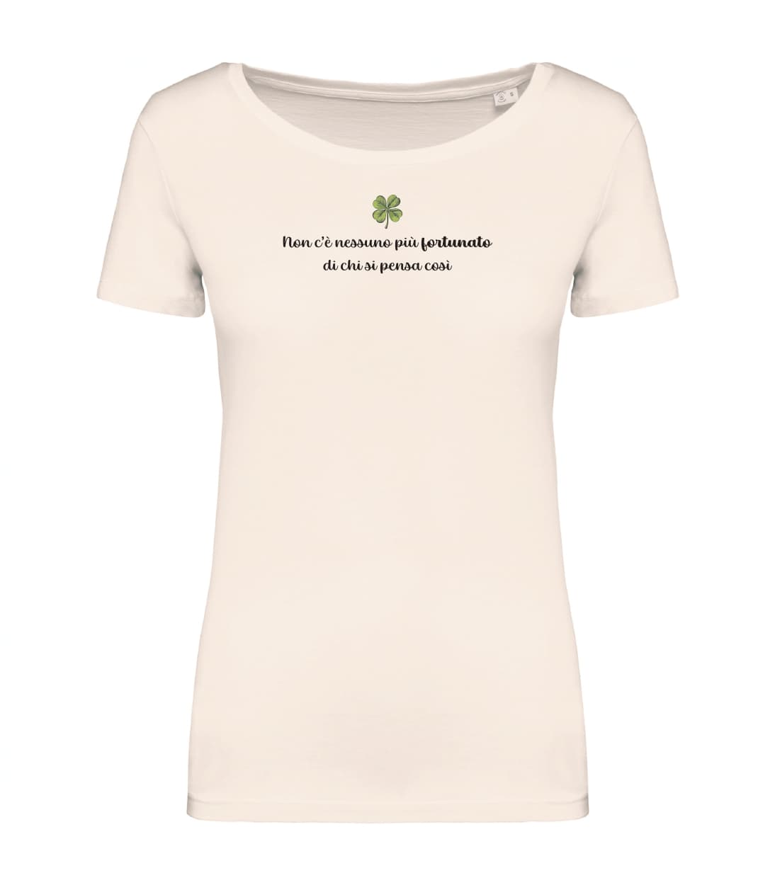 T-shirt_donna_manica_corta_avorio_Non_ce_nessuno_piu_fortunato_di_chi_si_pensa_cosi