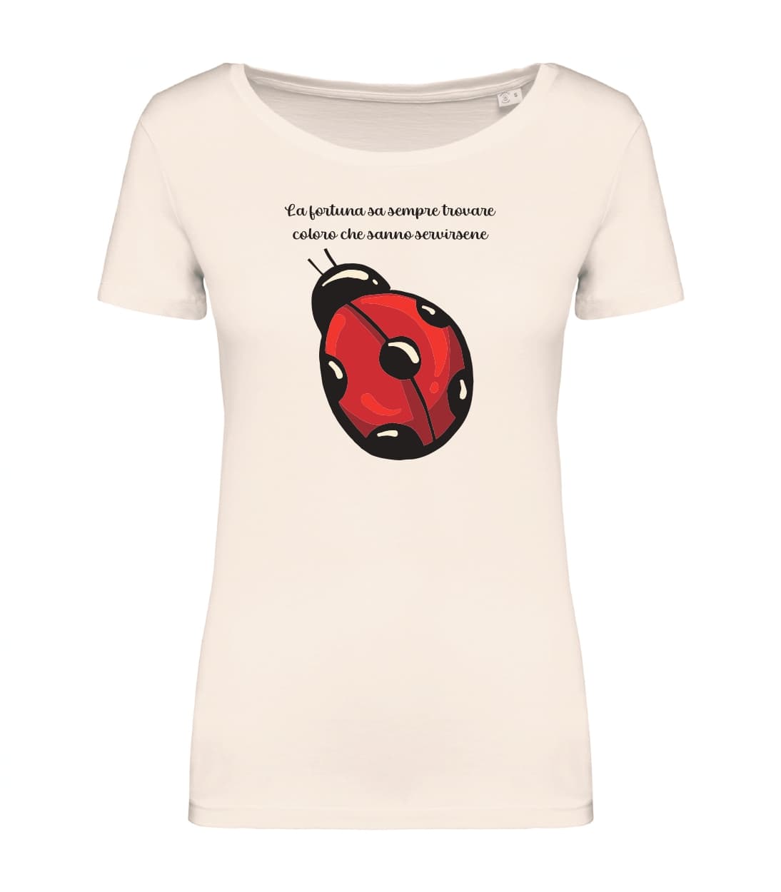 T-shirt_donna_manica_corta_avorio_la_fortuna_sa_sempre_trovare_coloro_che_coccine