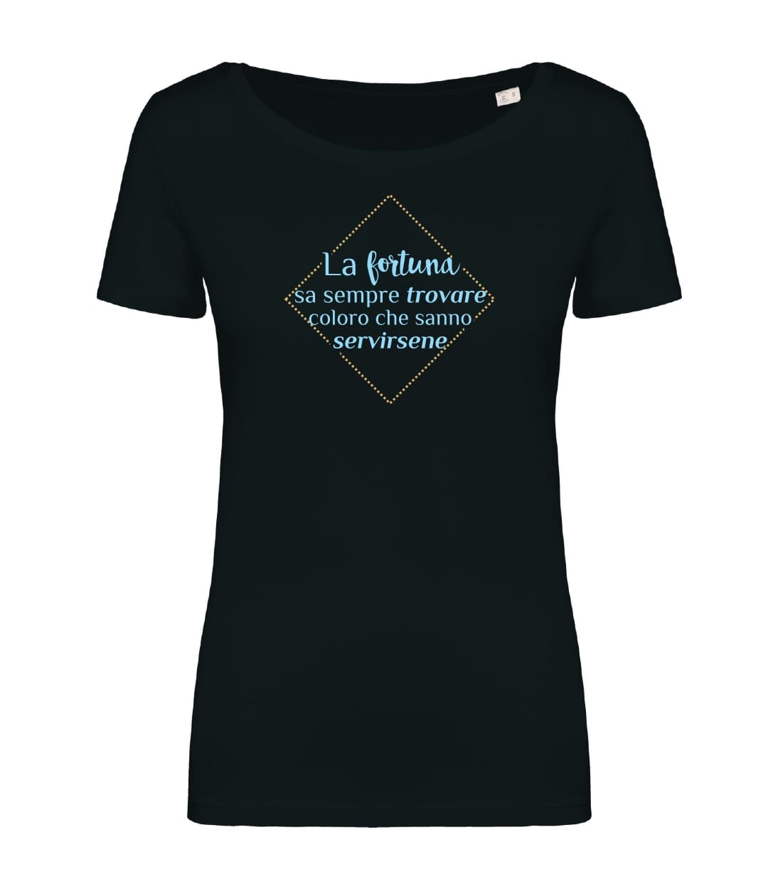 T-shirt_donna_manica_corta_nero_la_fortuna_sa_sempre_trovare_coloro_che_